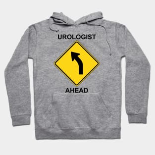 Urologist Ahead Hoodie